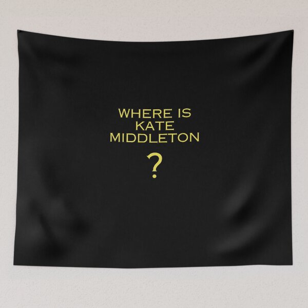 Item preview, where is kate middleton? designed and sold by 2teesme.
