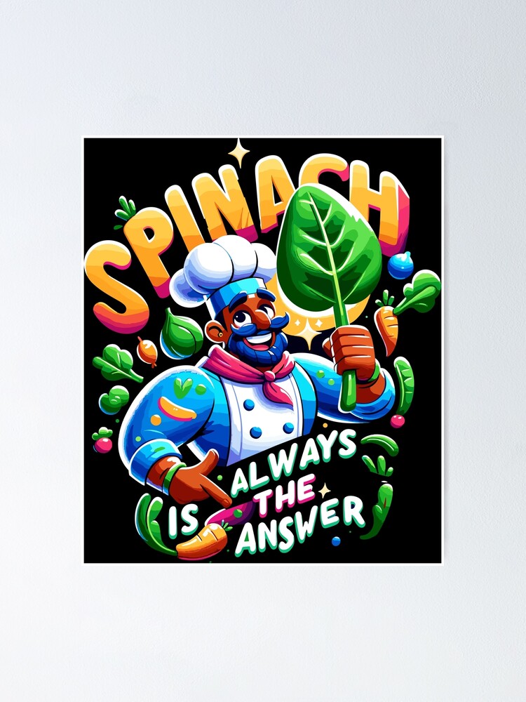 Spinach Is Always the Answer -spinach day