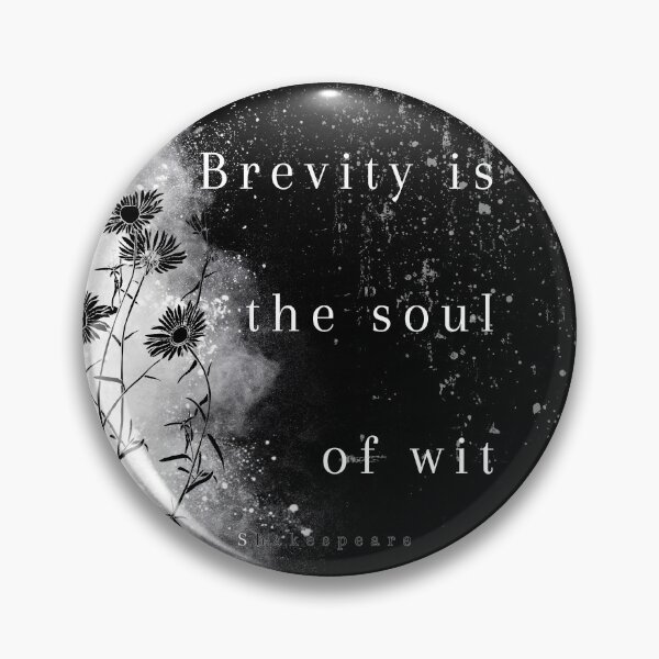 Item preview, Shakespeare's Brevity the soul of wit quote, flowers designed and sold by TheWriteHand.
