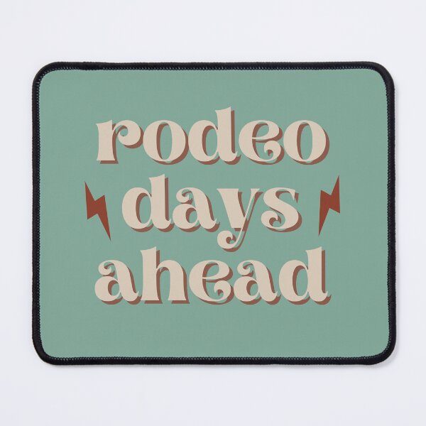 Item preview, Rodeo Days Ahead | western, cowgirl, Wild West, horse girl, country, ranch designed and sold by ReadyandRowdy.