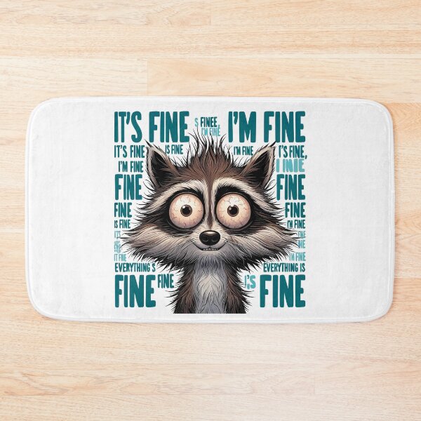 Item preview, Racoon Meme i'm fine its fine designed and sold by Designowner.