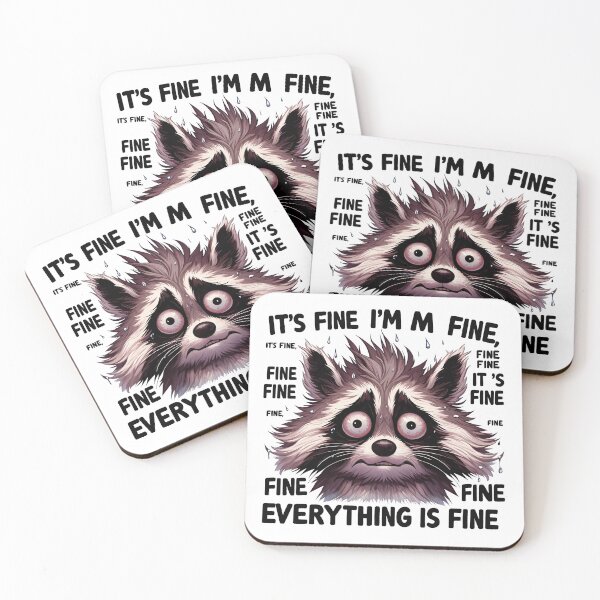 Item preview, Racoon Meme im fine its fine everything is fine designed and sold by Designowner.