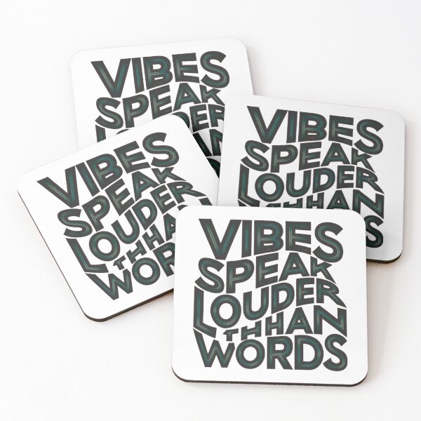 Item preview, Vibes speak louder than words  designed and sold by CoolAR.