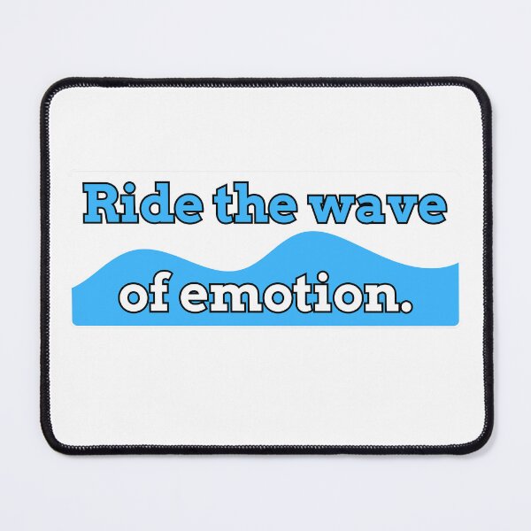 Item preview, Ride the wave of emotion. designed and sold by brodidudie.