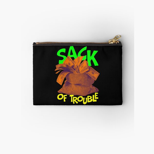 Item preview, Buy Your Sack of Trouble Today! designed and sold by snewen.