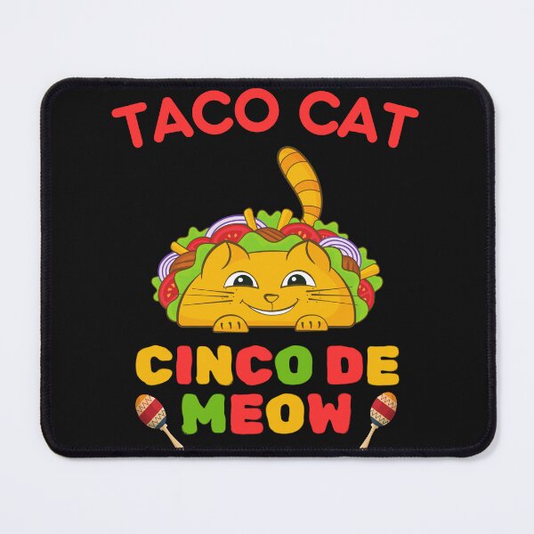 Item preview, Tacocat Cinco de Meow Mexican Tacos Cinco de Mayo day designed and sold by OranosDesign.