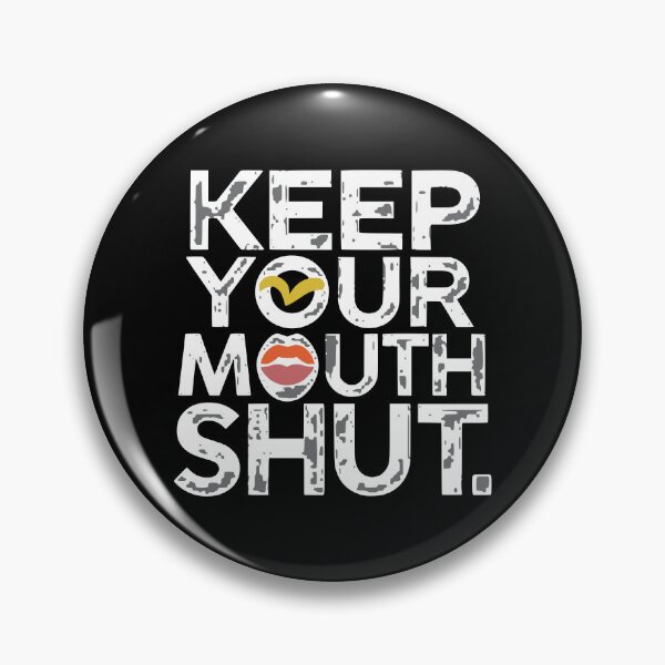 Item preview, Keep your mouth shut, street art culture designed and sold by Pflugart.