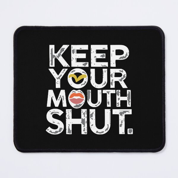 Item preview, Keep your mouth shut, street art culture designed and sold by Pflugart.