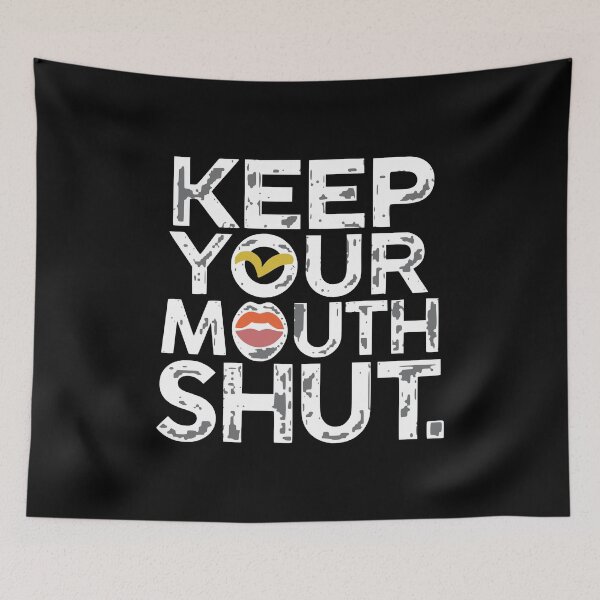 Item preview, Keep your mouth shut, street art culture designed and sold by Pflugart.