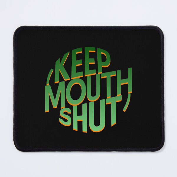 Item preview, Keep your mouth shut, street art culture designed and sold by Pflugart.