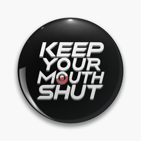Item preview, Keep your mouth shut, street art culture designed and sold by Pflugart.