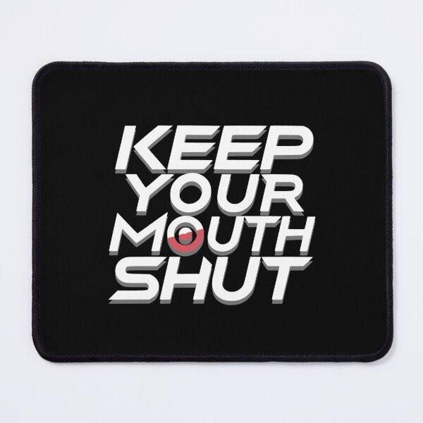 Item preview, Keep your mouth shut, street art culture designed and sold by Pflugart.
