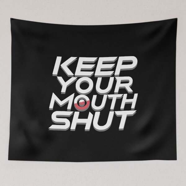 Item preview, Keep your mouth shut, street art culture designed and sold by Pflugart.