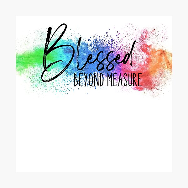 Item preview, Blessed beyond Measure designed and sold by Fat Pony.