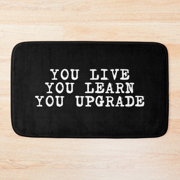 Item preview, you live you learn you upgrade designed and sold by manandi1.