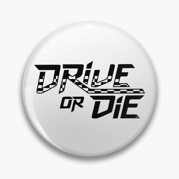Item preview, Drive or Die; Racing; designed and sold by StickerApe.