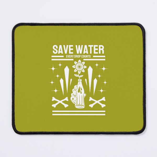 Item preview, Save water every drop counts designed and sold by teedory.