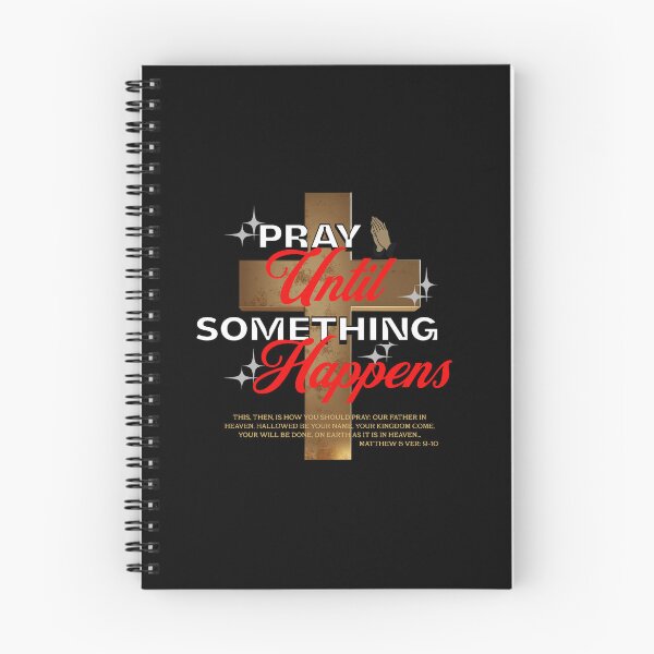 Item preview, Pray Until Something Happens designed and sold by DestinyReborn.