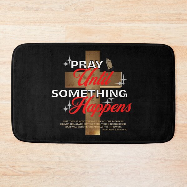 Item preview, Pray Until Something Happens designed and sold by DestinyReborn.
