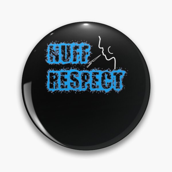 Item preview, Nuff respect designed and sold by MarikoWeddle.