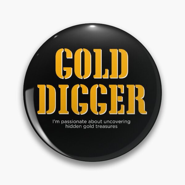 Item preview, Gold Digger (Manly Version) designed and sold by birdyness.