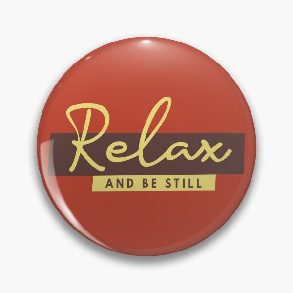 Item preview, Relax and Be Still designed and sold by newmariaph.