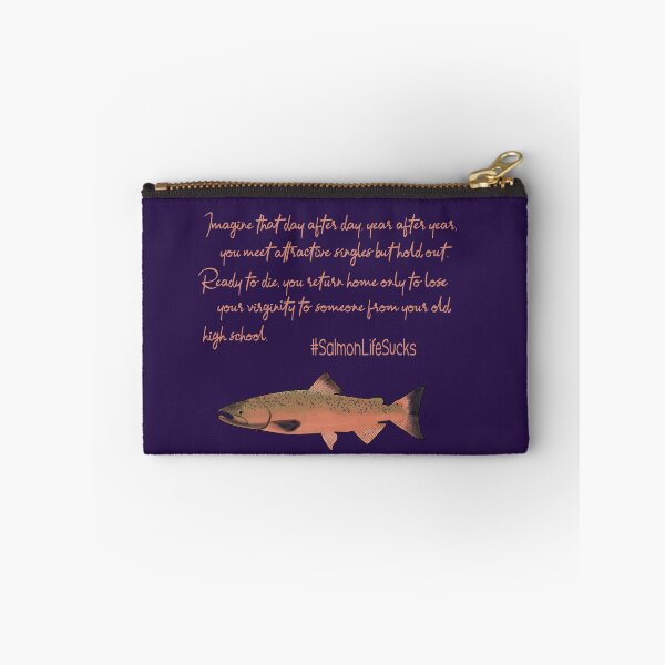 Item preview, Salmon life sucks designed and sold by SigsDesigns.