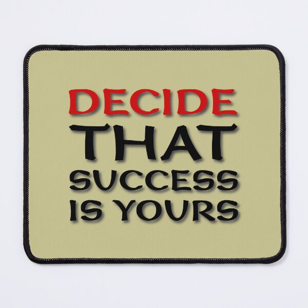Item preview, (BF) Decide that success is yours designed and sold by greatvibes4u.
