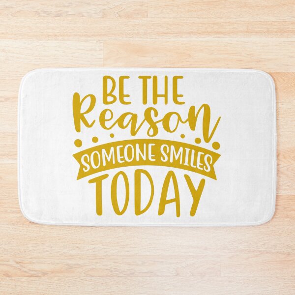 Item preview, Be the reason someone smiles today designed and sold by ShopMaxiDesigns.