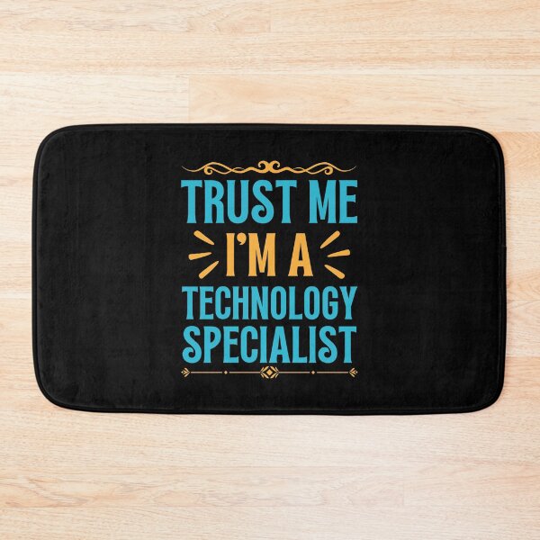Item preview, Trust me I am Technology Specialist designed and sold by rootartino.