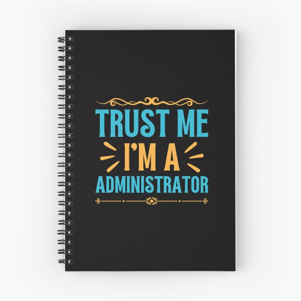 Item preview, Trust me I am Administrator designed and sold by rootartino.