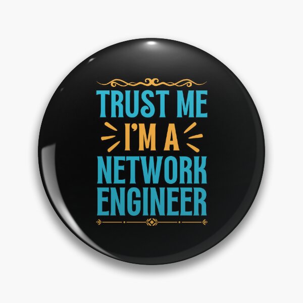 Item preview, Trust me I am Network Engineer designed and sold by rootartino.