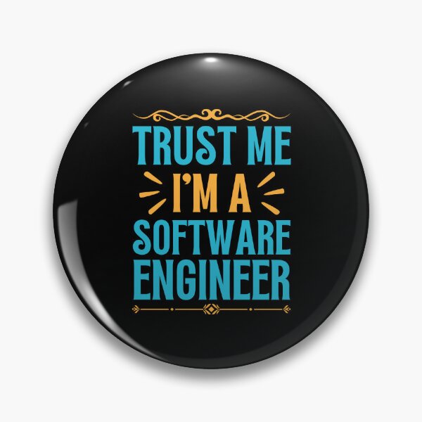 Item preview, Trust me I am Software Engineer designed and sold by rootartino.