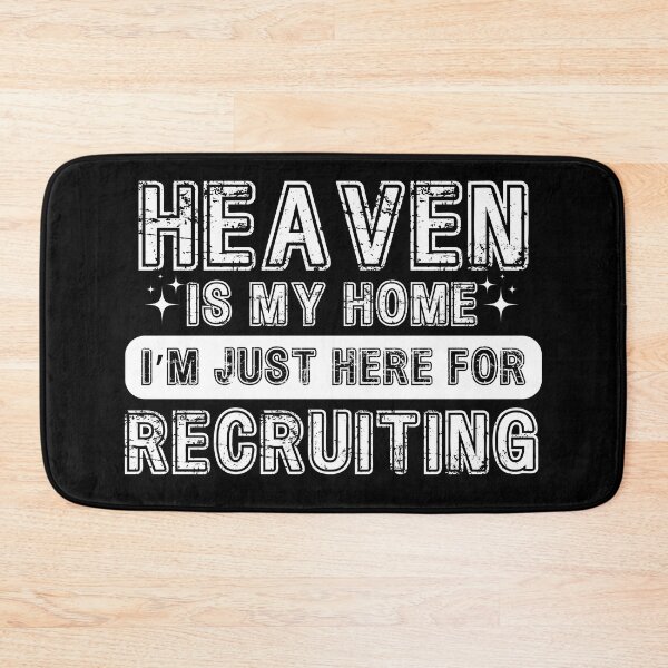 Item preview, Heaven Is My Home Im Just Here For Recruiting  designed and sold by PistachioCream.