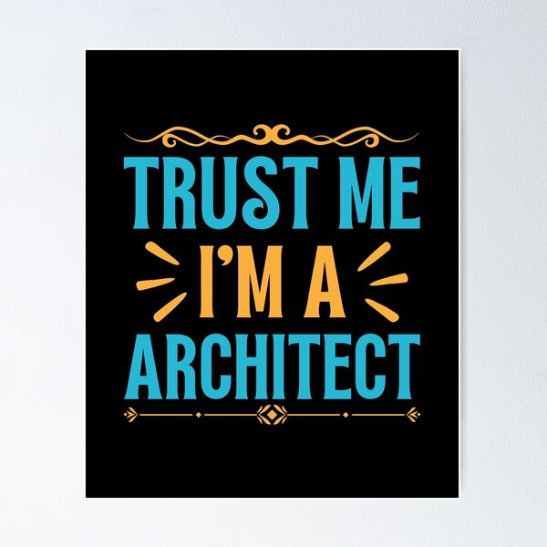 Item preview, Trust me I am Architect designed and sold by rootartino.