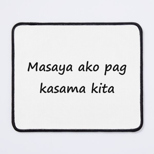 Item preview, Masaya ako pag kasama kita TAGALOG  = ENGLISH I'm happy to be with you designed and sold by PabloBSanchez.
