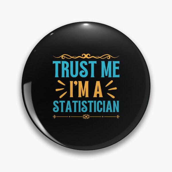 Item preview, Trust me I am Statistician designed and sold by rootartino.