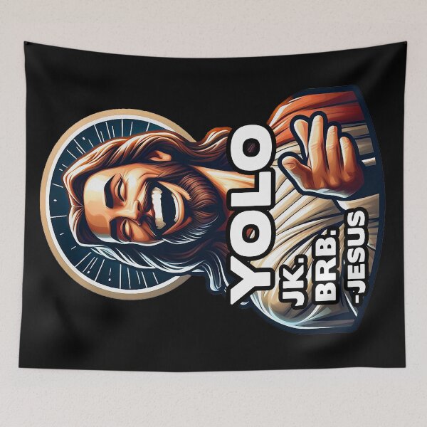Item preview, YOLO JK BRB Jesus designed and sold by plushism.