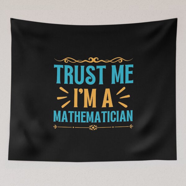 Item preview, Trust me I am Mathematician designed and sold by rootartino.