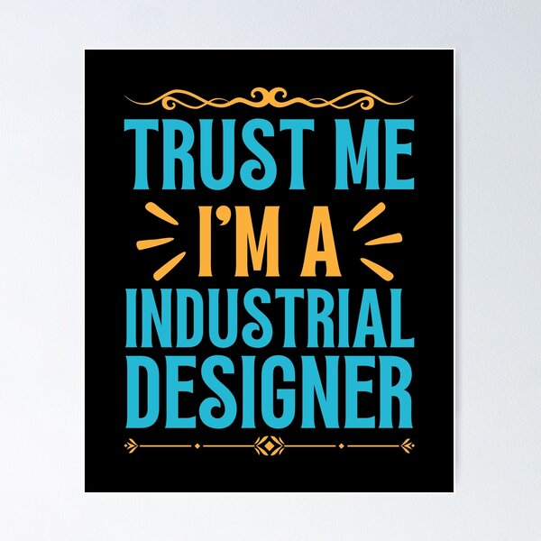 Item preview, Trust me I am Industrial Designer designed and sold by rootartino.