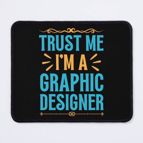 Item preview, Trust me I am Graphic Designer designed and sold by rootartino.
