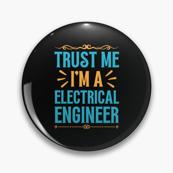 Item preview, Trust me I am Electrical Engineer designed and sold by rootartino.