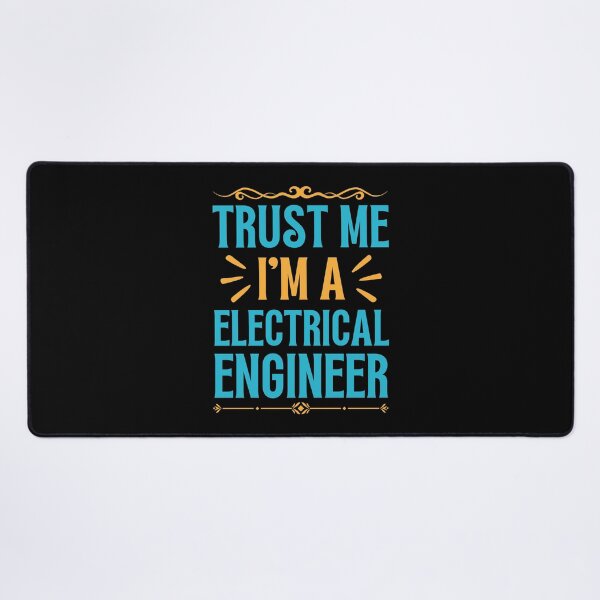 Item preview, Trust me I am Electrical Engineer designed and sold by rootartino.