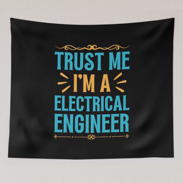 Item preview, Trust me I am Electrical Engineer designed and sold by rootartino.