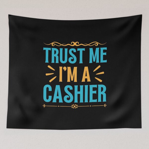 Item preview, Trust me I am Cashier designed and sold by rootartino.