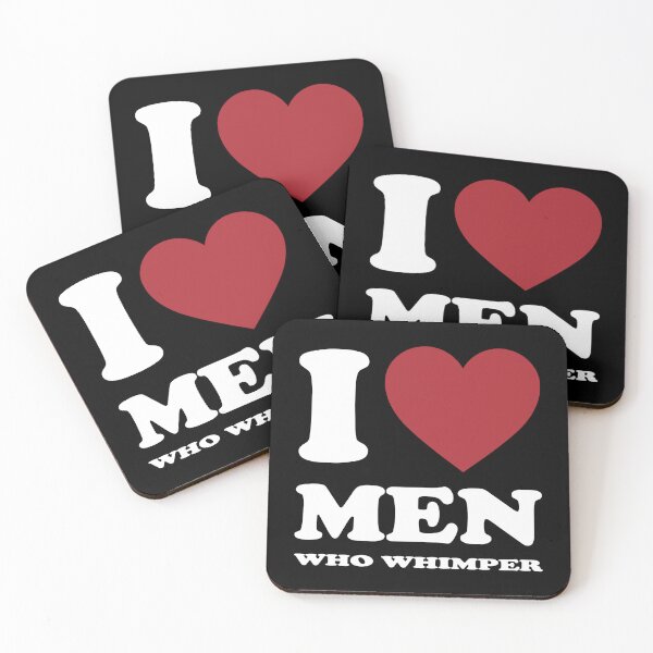 Item preview, I LOVE MEN WHO WHIMPER. WHITE designed and sold by Rejiboustarts.
