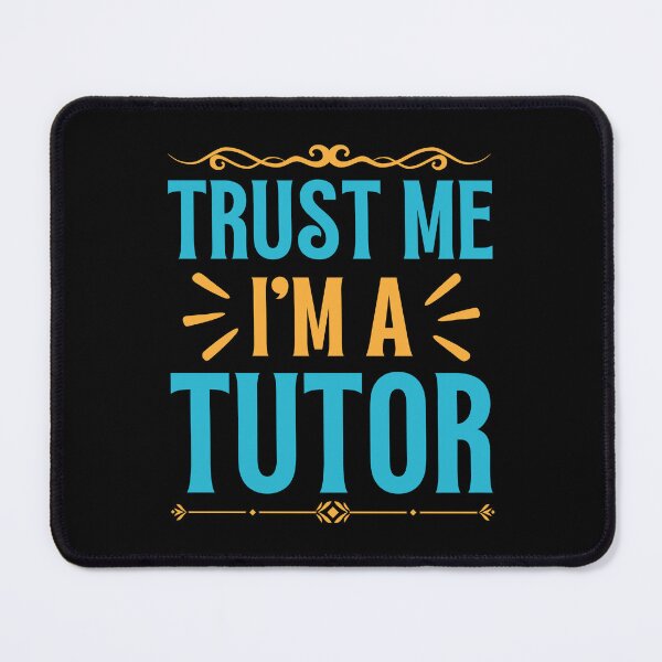 Item preview, Trust me I am Tutor designed and sold by rootartino.