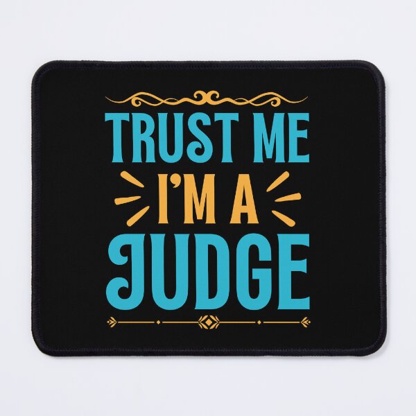 Item preview, Trust me I am Judge designed and sold by rootartino.