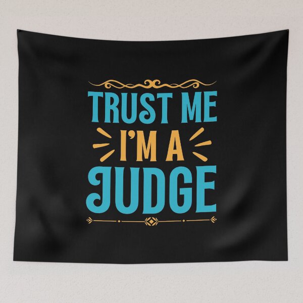 Item preview, Trust me I am Judge designed and sold by rootartino.
