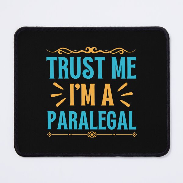 Item preview, Trust me I am Paralegal designed and sold by rootartino.